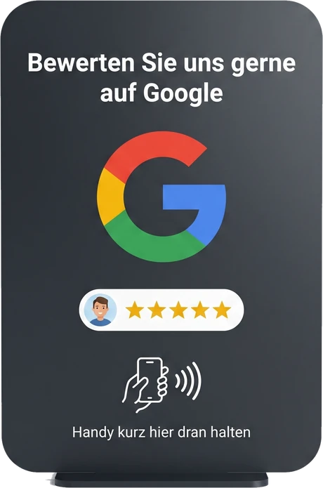 Aufsteller mit Google-Logo und NFC-Feld: Kunden bewerten den Betrieb, indem sie ihr Handy kurz daran halten